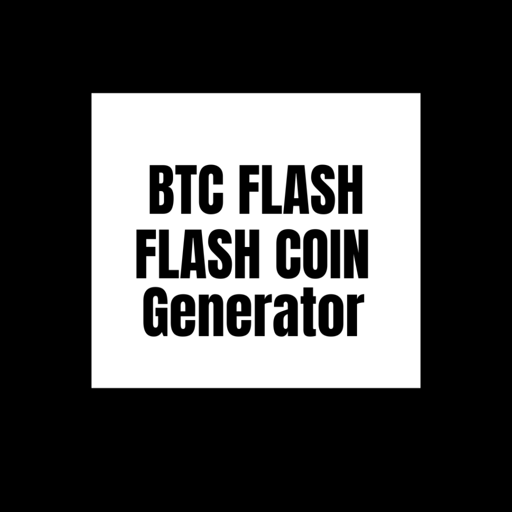 Flash Bitcoin fake bitcoin flashing tools